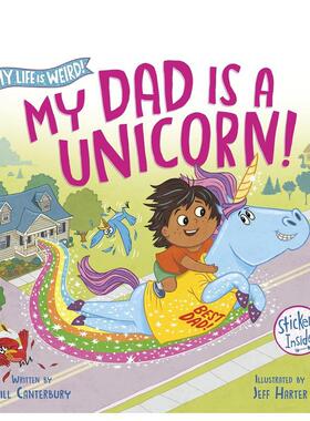 【现货】我爸爸是独角兽！ My Dad Is a Unicorn!英文进口原版儿童绘本图书Doubleday