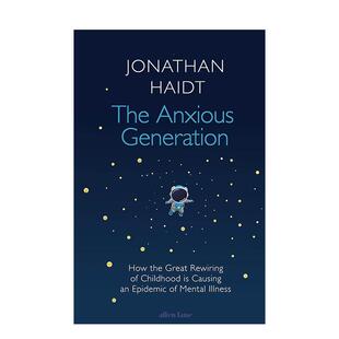 【预售】焦虑的一代 The Anxious Generation 英文进口原版社会科学图书Haidt  Jonathan外文正版
