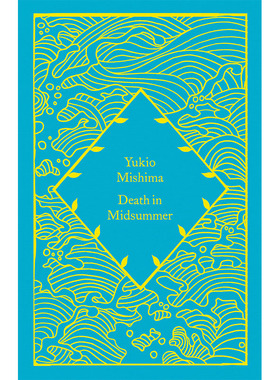 【预售】【Little Clothbound Classics-Summer】Death in Midsummer，英文原版图书籍进口正版 Yukio Mishima 世界文