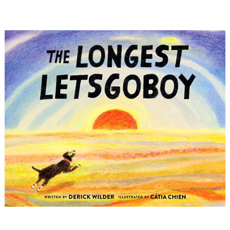 【现货】 The Longest Letsgoboy，长的散步 英文原版进口正版 3-6岁儿童认知启蒙温馨故事绘本 幼儿早教亲子读物 Derick Wilder