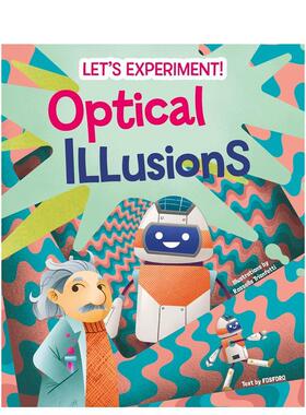 【预售】视觉幻象：实验手册 Optical Illusions :Let's Experiment!英文进口原版儿童绘本图书Matteo Crivellini