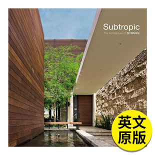 Architecture 斯特朗建筑 预售 The Oscar Ojeda 工作室 Subtropic 图书籍进口正版 英文原版 STRANG Riera 建筑师