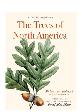 【预售】北美树木：米肖和雷杜泰的美国杰作 The Trees of North America 英文进口原版社会科学图书Abbeville Press