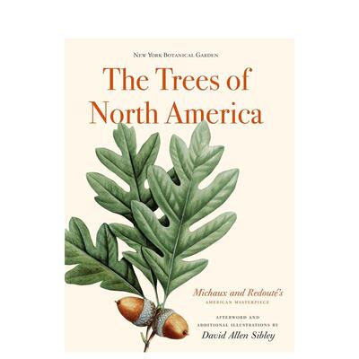 【预售】北美树木：米肖和雷杜泰的美国杰作 The Trees of North America 英文进口原版社会科学图书Abbeville Press