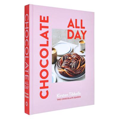 【现货】全天候巧克力 食谱来自巧克力女王Kirsten Tibballs Chocolate All Day 英文进口原版餐饮美食图书Kirsten Tibballs