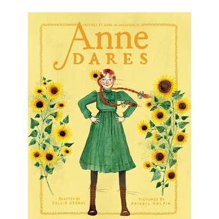 【预售】安妮敢于冒险 绿山墙的安妮 插图章节书Anne Dares【Anne Chapter Book】英文进口原版章节书儿童图书籍6-9岁Kallie Geor