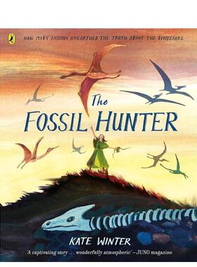 【现货】【2024克劳斯·佛兰科奖长名单】化石猎人：玛丽·安宁如何发掘恐龙的真相The Fossil Hunter: How Mary Anning unearthe