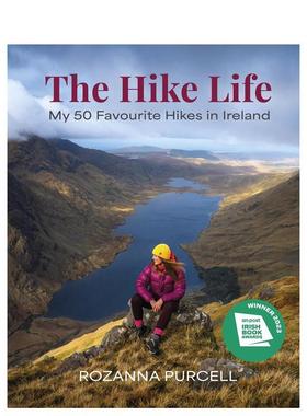 【现货】【2023爱尔兰邮报图书奖】徒步生活：我最喜欢的50次爱尔兰徒步旅行The Hike Life : My 50 Favourite Hikes in Ireland英