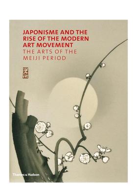 【现货】日本风格与现代艺术运动 japonisme and the rise of the modern art movement 原版英文艺术画册画集正版图书籍Gregory