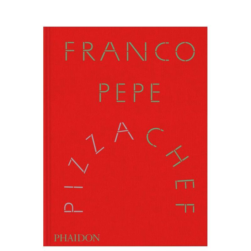 【现货】弗朗哥·佩佩：披萨大师Franco Pepe: Pizza Chef英文进口原版餐饮美食生活图书Franco Pepe  Elisia Menduni Nancy Silv