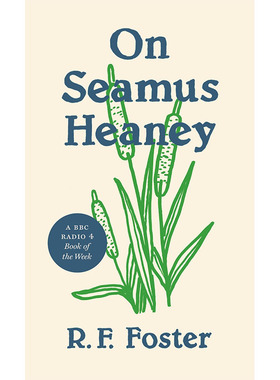 【现货】On Seamus Heaney，关于谢默斯·希尼 英文原版图书籍进口正版 Roy Foster 世界文学