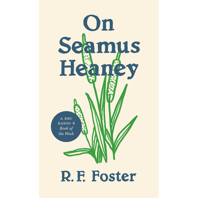 【现货】On Seamus Heaney，关于谢默斯·希尼 英文原版图书籍进口正版 Roy Foster 世界文学