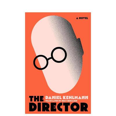 【预售】导演(精装） The Director【2026国际布克奖长名单】英文进口原版文学小说正版图书籍 艺术与权力黑色幽默小说Daniel Keh