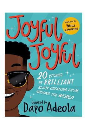 【预售】欢乐，欢乐 Joyful， Joyful英文进口原版儿童绘本图书Adeola, Dapo and various自我认知情绪管理