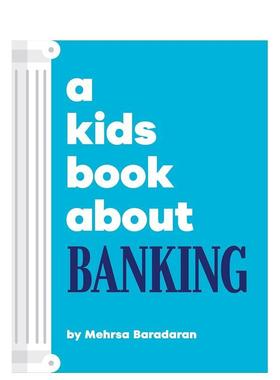 【现货】【给孩子的书】银行 【A Kids Book About】Banking 财商 理财 主题探讨科普 英文进口原版图书青少年读物DK