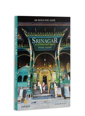 【预售】斯利那加：建筑遗产 Srinagar:An Architectural Legacy 英文进口原版建筑设计图书Feisal Alkazi