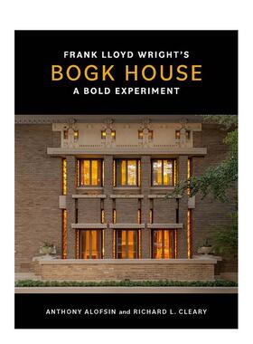 【预售】弗兰克·劳埃德·赖特的博格克住宅 Frank Lloyd Wright's Bogk House 英文进口原版建筑设计图书 建筑大师Anthony Alofs