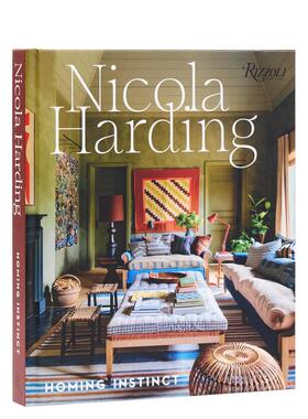 【预售】尼古拉·哈丁：归巢本能 Nicola Harding: Homing Instinct 英文进口原版室内设计装饰图书Foreword by Christine Van De