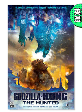 【现货】哥斯拉大战金刚 Godzilla x Kong: The Hunted 英文进口原版漫画书