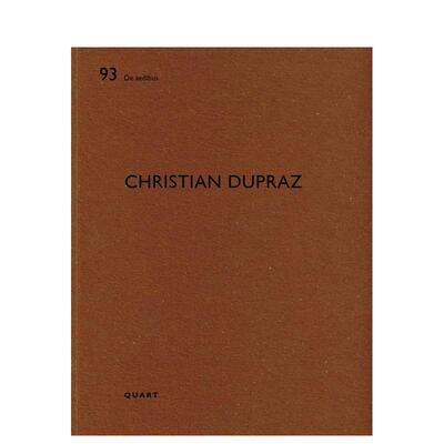 【预售】克里斯蒂安?杜普拉兹 Christian Dupraz 英文进口原版建筑设计图书Heinz Wirz Christian Dupraz