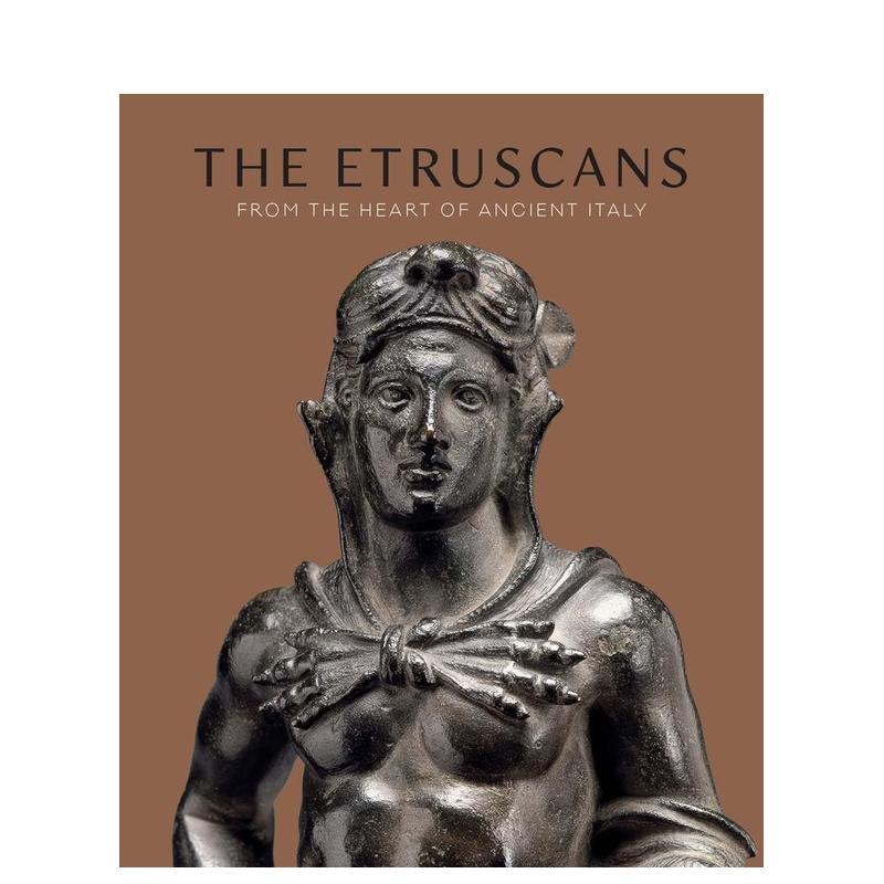 【现货】伊特鲁里亚艺术 The Etruscans 英文进口原版艺术画册画集正版图书籍 古意大利文明Renée Dreyfus外文正版