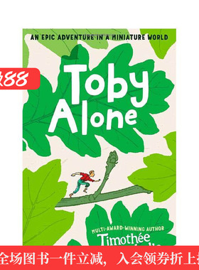 【预售】橡树上的逃亡#1 国际大奖儿童文学 Toby Alone【小人族托比历险记】英文进口原版青少年读物儿童图书 蒂莫泰·德·丰拜勒