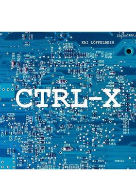 【预售】Kai Loeffelbein:Ctrl-X.A topography of e-waste剪切:电子垃圾场图集 英文进口原版摄影集外文图书籍 Kai L?ffelbein a