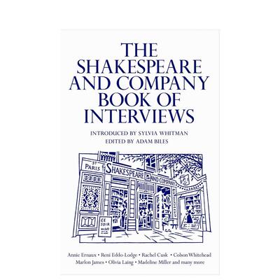 【预售】莎士比亚书店访谈录 The Shakespeare and Company Book of Interviews 英文进口原版文学传记外文图书Adam Biles Sylvia