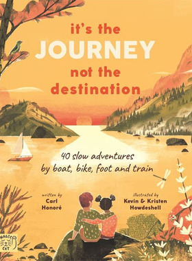【现货】It’s the Journey not the Destination，重要的是旅程而非目的地 英文原版图书籍进口正 Kristenand  儿童绘本