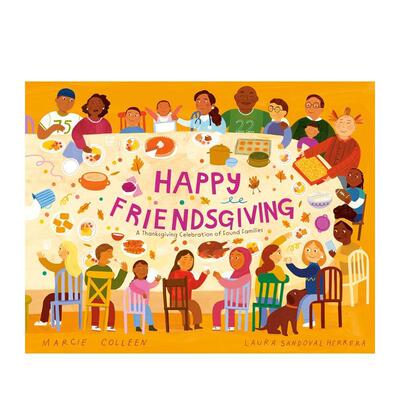 【现货】感恩节快乐 Happy Friendsgiving英文进口原版儿童绘本图书Marcie Colleen; illustrated by Laura Sandoval Herrera