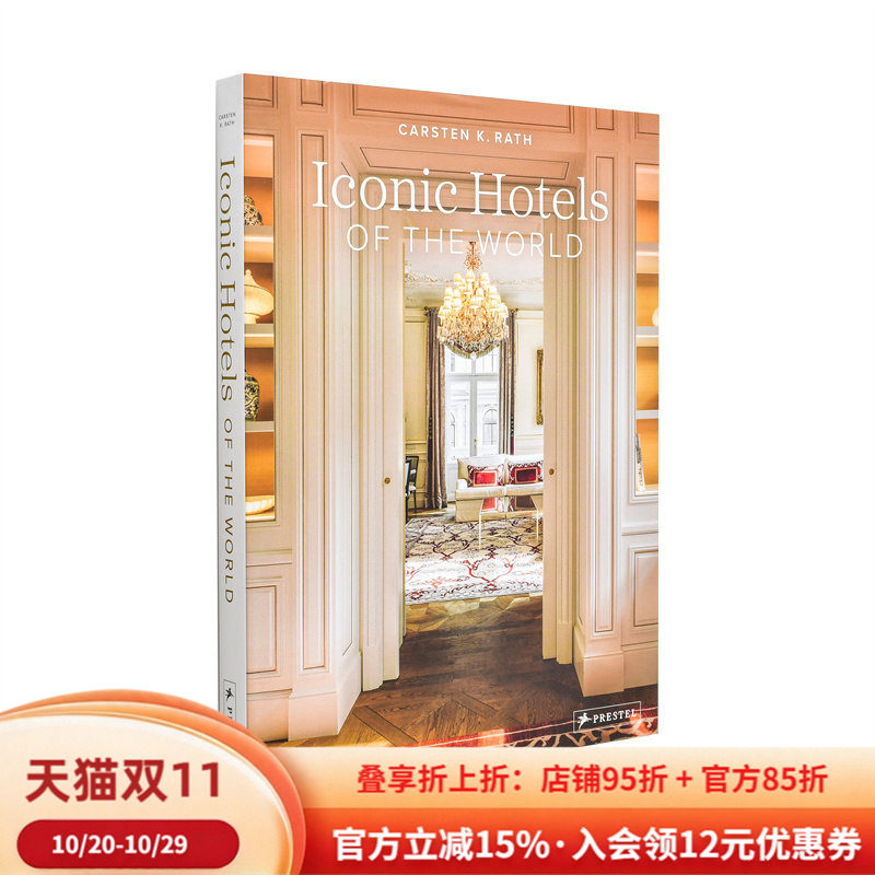 【现货】世界标志性酒店 Iconic Hotels of the World 英文进口原版建筑设计图书Carsten K. Rath
