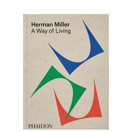 【预售】赫曼米勒：生活方式 美国现代家具设计公司Herman Miller: A Way of Living英文进口原版工业产品设计图书Amy Auscherman