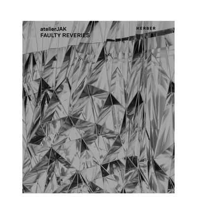 【预售】JAK 工作室 atelierJAK 英文进口原版影视图书Isabelle Lesmeister Annika Schoemann Mathias Listl Isabelle Lesmeister