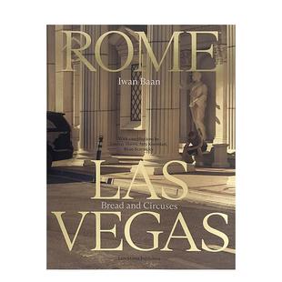 Vegas 预售 Rome Bread 英文进口原版 Iwan Circuses 伊万·班：罗马—拉斯维加斯 摄影作品集人文景观图书Iw Baan and Las