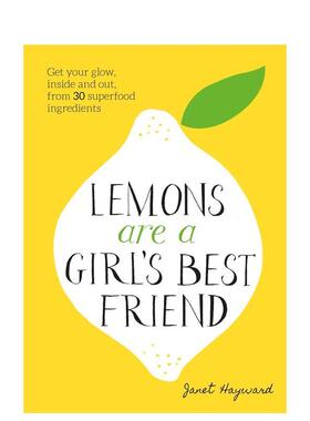 【现货】 Lemons are a Girl‘s Best Friend 柠檬是女孩的好朋友英文原版图书籍进口正版Janet Hayward