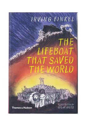 【现货】LIFEBOAT THAT SAVED THE WORLD，救救世界的救生艇 英文原版图书籍进口正版 Finkel, Irving 儿童绘本-知识百科