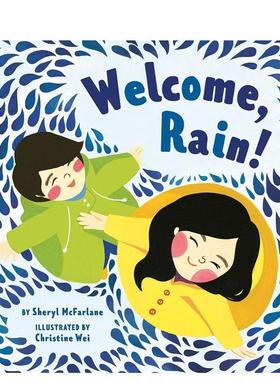 【预售】欢迎你,雨！Welcome, Rain!  英文进口原版儿童绘本图书 3-6岁 Greystone books 动物生态环保