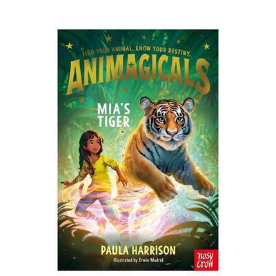 【预售】魔法动物学院：米娅与她的老虎 Animagicals: Mia's Tiger英文进口原版青少年读物图书Paula Harrison