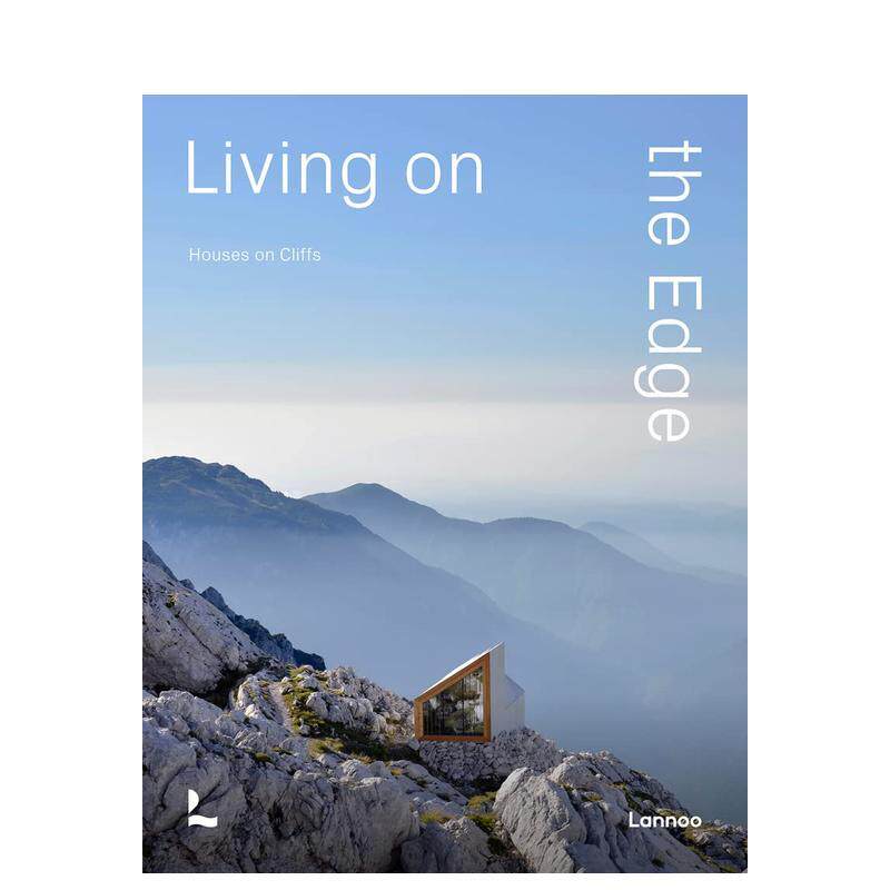 【现货】边缘生活：悬崖上的房子 Living on the Edge：Houses on cliffs 原版英文建筑设计