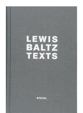 【现货】路易斯·巴尔茨:著作Lewis Baltz : Texts英文原版摄影集 外版进口图书Baltz  Lewis