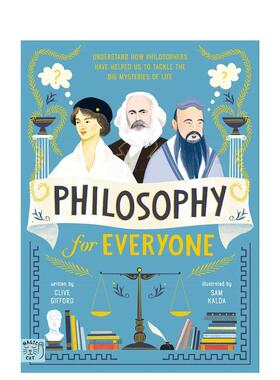 【现货】给所有人的哲学：哲学家如何思考重大奥秘Philosophy for Everyone英文进口原版儿童绘本图书Clive Gifford and Sam Kald