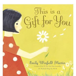 礼物This Martin Winfield You英文进口原版 现货 这是送给你 儿童绘本图书3 人际关系Emily Gift 6岁 for