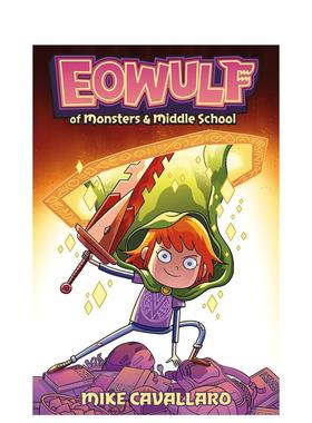 【预售】怪物与中学生活（精装）Of Monsters & Middle School 【Eowulf】英文进口原版图书籍儿童漫画 柯克斯年度佳作Mike Caval