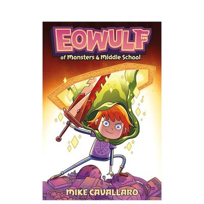 【预售】怪物与中学生活（精装）Of Monsters & Middle School 【Eowulf】英文进口原版图书籍儿童漫画 柯克斯年度佳作Mike Caval