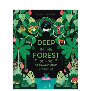 Josef 预售 Seek Forest Antòn 儿童绘本图书 and Lucie Adventure森林深处 the 英文进口原版 Deep Brunelliè Find