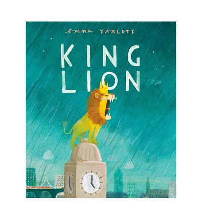 【预售】【获奖插画师Emma Yarlett】狮子王King Lion 英文进口原版儿童绘本图书 6-9岁 Candlewick Press 动物生态环保