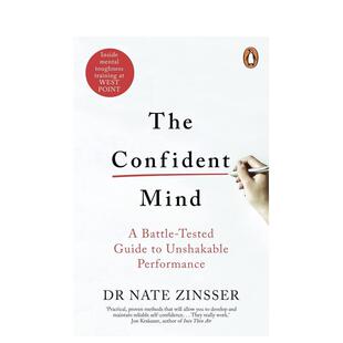 【预售】自信的心态 The Confident Mind 英文进口原版商业行销图书Zinsser  Nathaniel