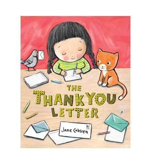 Thank You Letter英文进口原版 6岁Jane 感谢信The 儿童绘本图书3 Cabrera人际关系 现货