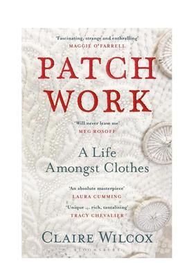 【现货】Patch Work:A Life Amongst Clothes，修补工作:英文原版图书籍进口正版 Wilcox,Claire 人文社科