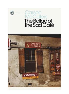 【预售】伤心咖啡馆之歌 【Carson McCullers】The Ballad of the Sad Cafe 英文进口原版文学小说外文图书